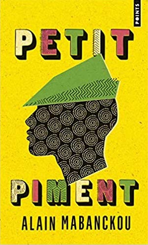 Petit piment, d'Alain Mabanckou